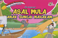 Asal Mula Anak Sungai Mahaka