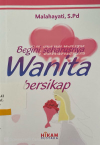 Begini Seharusnya Wanita Bersikap