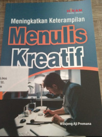 Meningkatakan keterampilan menulis kreatif