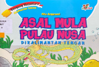 Asal Mula Pulau Nusa : di Kalimantan Tengah