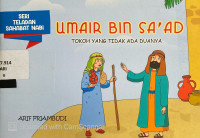 Umair bin Sa'ad : tokoh yang tidak ada duanya