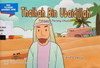 Thalhah bin Ubaidillah : pahlawan Perang Uhud