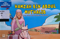 Hamzah bin Abdul Muthalib : singa Allah dan panglima syuhada