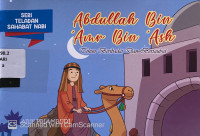 Abdullah bin 'Amr bin 'Ash : tekun beribadat dan bertaubat