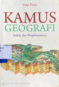 Kamus Geografi : istilah dan penjabarannya