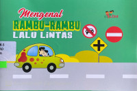 Mengenal Rambu-Rambu Lalu Lintas
