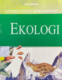 Ensiklopedi Bergambar (3) : ekologi