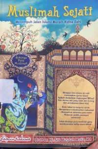 Muslimah Sejati : menempuh jalan Islami meraih ridha Ilahi