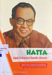 Hatta : bapak proklamator Republik Indonesia