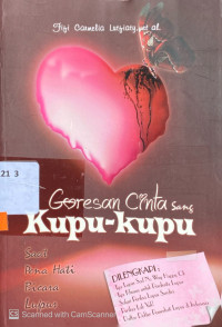 Goresan Cinta Sang Kupu-Kupu : saat pena hati bicar lupus