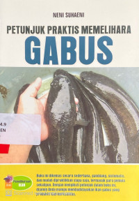 Petunjuk Praktis Memelihara Gabus