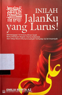 Inilah Jalanku yang Lurus! : 10 kriteria aliran sesat