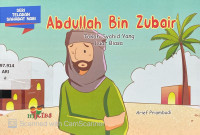 Abdullah bin Zubair : tokoh syahid yang luar biasa