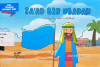 Sa'ad bin Ubadah : pembawa bendera anshar