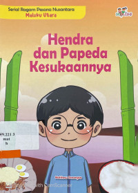 Hendra dan Papeda Kesukaannya