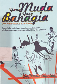 yang muda yang bahagia