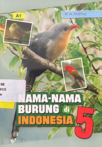 Mengenal Nama-Nama Burung di Indonesia (5)