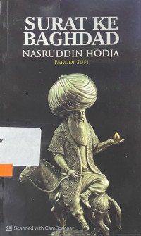 Surat ke Baghdad Nasruddin Hodja : parodi sufi