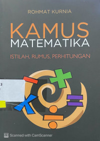 Kamus Matematika : istilah, rumus, perhitungan