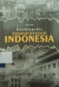 Ensiklopedi Bangunan Sejarah Indonesia