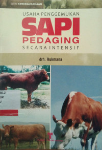 Usaha Penggemukan Sapi Pedaging Secara Intensif