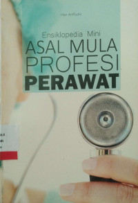 Asal Mula Profesi Perawat