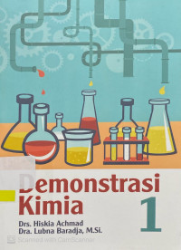 Demonstrasi Sains Kimia : kimia deskriptif melalui demo kimia (Jilid 1)
