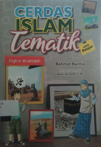 Cerdas Islam Tematik  Untuk Pelajar Fiqih & Muamalah