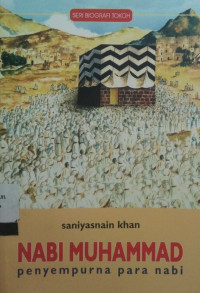 Nabi Muhammad Penyempurna Para Nabi