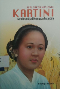 Kartini Guru Emansipasi Perempuan Nusantara