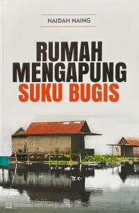 Rumah Mengapung Suku Bugis