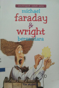 Michael Faraday & Wright Bersaudara