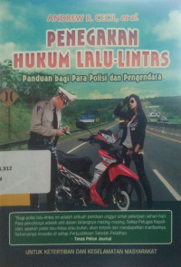 Penegakan Hukum Lalu - Lintas Panduan BAgi Para Polisi Dan Pengendara