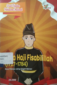 Raja Haji Fisabilillah ( 1727 - 1784 )