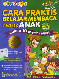 Cara Praktis Belajar Membaca Untuk Anak 4-6 Tahun : cukup 10 menit sehari