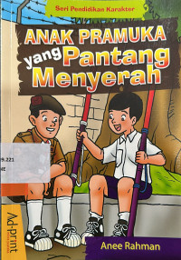 anak pramuka yang pantang menyerah