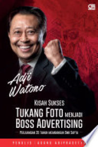 Kisah Sukses Tukang Foto mnjadi Boss Advertising