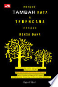 Menjadi Tambah Kaya &Terencana Dg Reksa Dana