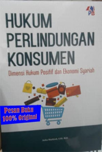 Hukum Perlindungan Konsumen Dimensi Hukum Positif Dan Ekonomi Syariah