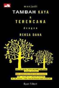 Menjadi Tambah Kaya & terancana dgn Reksa Dana