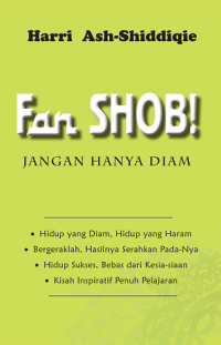 FAN SHOB : JANGAN HANYA DIAM
