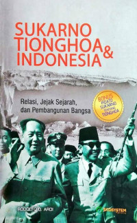 Sukarno TiongHoa & Indonesia