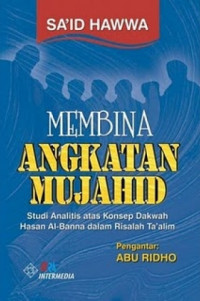 Membina Angkatan Mujahid