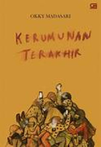 KERUMUNAN TERAKHIR